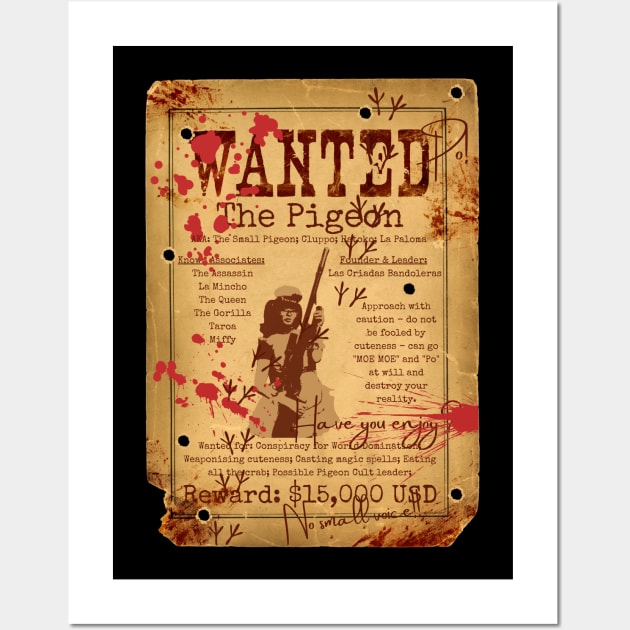 The Pigeon Wanted Poster Wall Art by Daz Art & Designs